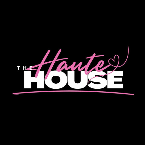 The Haute House